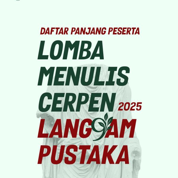 Daftar Panjang Peserta Lomba Menulis Cerpen Langgam Pustaka 2025